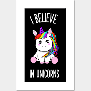 I believe in unicorns Posters and Art